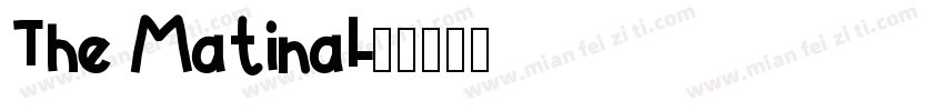 The Matinal字体转换